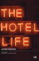 Hotel Life by Javier Montes - Paperback