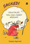 Sacked! : Folk tales you can carry around by Deepa Agarwal - Paperback