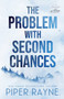 The Problem with Second Chances (Large Print) : 1 by Piper Rayne - Paperback