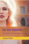 Her Holy Highness : Divine Destiny: The Miraculous Reign of Marealzy by Leonard Patat - Paperback