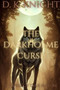 The Darkholme Curse by KNIGHT D. K. KNIGHT - Paperback