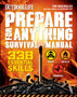 Prepare for Anything (Outdoor Life) : 338 Essential Skills by Tim Macwelch - Paperback