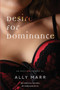 Desire for Dominance by Ally Marr - Paperback