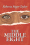 The Middle Eight by Roberta Stiger Taylor - Paperback