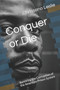 Conquer or Die : Surviving the Corruption of the American Prison System : 5 by Chrissano Leslie - Paperback