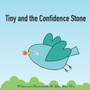 Tiny and the confidence stone by Shan Shan Hou - Paperback