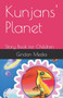 Kunjans' Planet : Story Book for Children by Gindan Media - Paperback