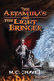 The Altamira's and the Light Bringer by M C Chavez - Paperback