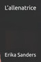 L'allenatrice by Sanders Erika Sanders - Paperback