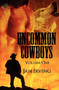 Uncommon Cowboys : 1 by Jan Irving - Paperback