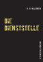 Die Dienststelle by Klaus-Dieter Billerbeck - Paperback