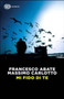 Mi fido di te by Massimo Carlotto - Paperback