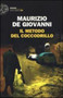 Il metodo del coccodrillo by Maurizio De Giovanni - Paperback