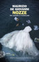Nozze.Per i Bastardi di Pizzofalcone by Maurizio De Giovanni - Paperback