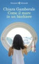 Come il mare in un bicchiere by Chiara Gamberale - Paperback