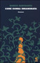 Come donna innamorata by Marco Santagata - Paperback