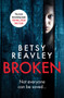 Broken by Betsy Reavley - Paperback