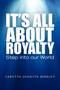 It's All about Royalty by Laketta Juanita Mobley - Paperback