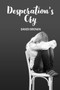 Desperation's Cry (Book 1 in the Desperation Series) : 1 by Sandi Brown - Paperback