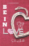 Be in love by Snehnaz Sheikh - Paperback