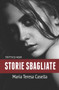 Storie Sbagliate by Maria Teresa Casella - Paperback