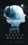 How Our Hearts Break by L K Reid - Paperback