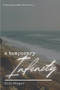 A Temporary Infinity by Elle Stager - Paperback
