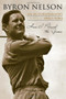 How I Played the Game : An Autobiography by Byron Nelson - Hardback
