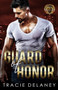 Guard of Honor by Tracie Delaney - Paperback