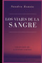 Los Viajes de la Sangre : Coleccion de Cuentos Cortos by Sandra Roman - Paperback