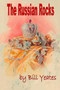 The Russian Rocks by Bill Yeates - Paperback