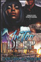In Too Deep : A Dope Boy's Love Story by A'Zayler - Paperback