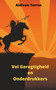 Vol Geregtigheid en Onderdrukkers by Aldivan Torres - Paperback