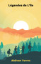 Legendes de L'ile by Aldivan Torres - Paperback