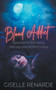 Blood Addict : Paranormal Romance, Menage and BDSM Erotica by Giselle Renarde - Paperback