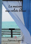 La maison aux volets bleus by Patricia Laporte - Paperback
