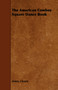The American Cowboy Square Dance Book by Jimmy Clossin - Paperback