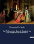 La Philosophie dans le boudoir ou Les Instituteurs immoraux : Un roman de Marquis De Sade by Marquis de Sade - Paperback