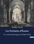 Les Puritains d'Ecosse : Un roman historique de Walter Scott by Walter Scott - Paperback
