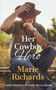 Her Cowboy Hero by Marie Richards - Paperback