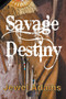 Savage Destiny by Jewel Adams - Paperback