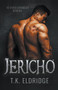Jericho : 1 by T K Eldridge - Paperback