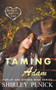 Taming Adam : 2 by Shirley Penick - Paperback
