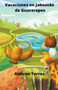Vacaciones en Jaboatao de Guararapes by Aldivan Torres - Paperback