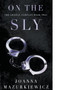 On the Sly : 2 by Joanna Mazurkiewicz - Paperback