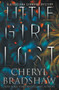 Little Girl Lost : 1 by Cheryl Bradshaw - Paperback