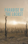Paradise of The Locust by Nick Howard - Paperback