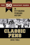 Classic Pens : The 50 Greatest Games in Pittsburgh Penguins History by David Finoli - Hardback