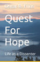 Quest For Hope : Life as a Dissenter by Frias oscar R Frias - Paperback