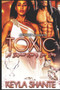 Toxic : A Different Kind of Love Story by Keyla Shante - Paperback